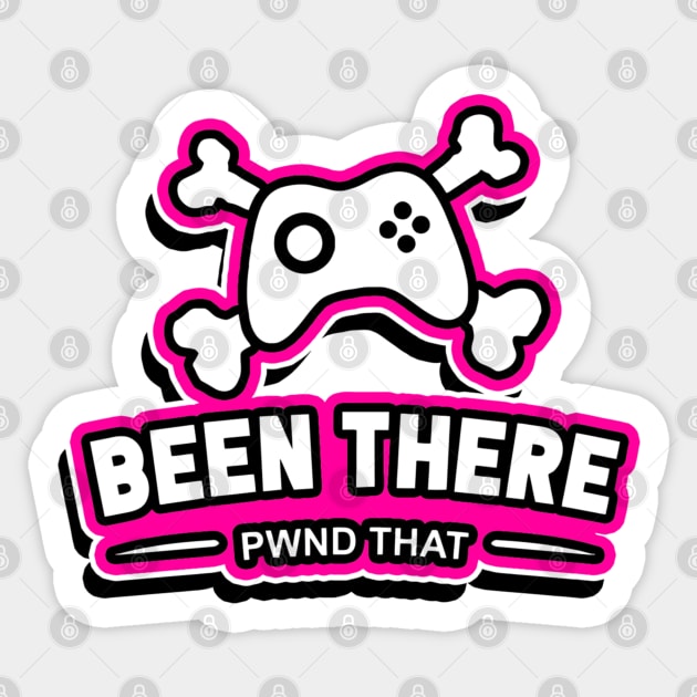 Been there pwnd that Sticker by BobbyG